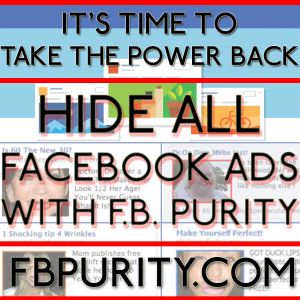 F.B. Purity lets you clean up Facebook, by hiding all the ads and other junk you dont want to see.